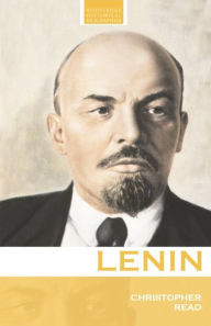 Lenin: A Revolutionary Life / Edition 1