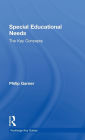 Special Educational Needs: The Key Concepts / Edition 1