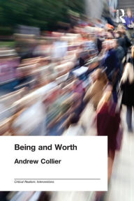 Title: Being and Worth, Author: Andrew Collier