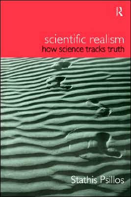 Scientific Realism: How Science Tracks Truth / Edition 1