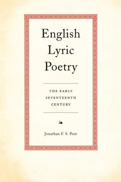 English Lyric Poetry: The Early Seventeenth Century