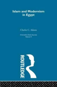 Title: Islam&Mod Egypt:Orientalsm V10, Author: Charles C. Adams