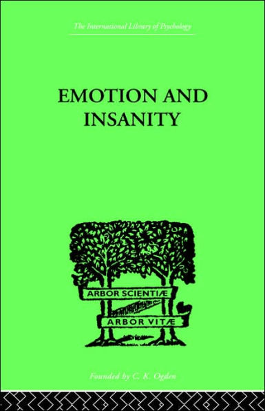 Emotion and Insanity / Edition 1