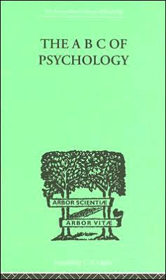 The A B C Of Psychology / Edition 1