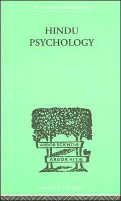 Hindu Psychology: Its Meaning for the West / Edition 1