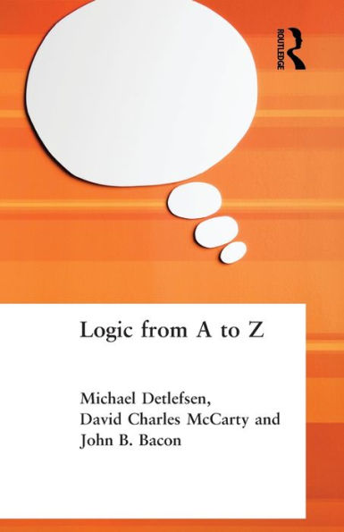 Logic from A to Z: The Routledge Encyclopedia of Philosophy Glossary Logical and Mathematical Terms