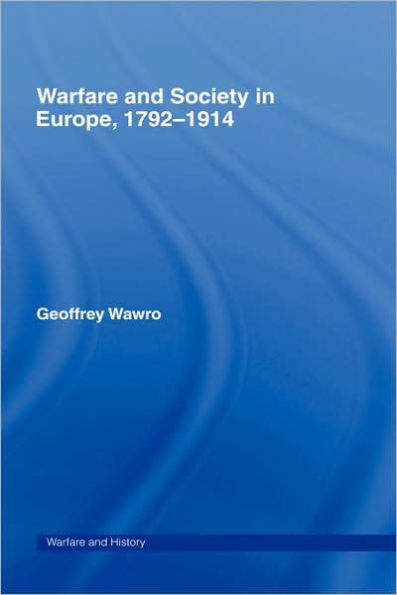 Warfare and Society Europe, 1792- 1914