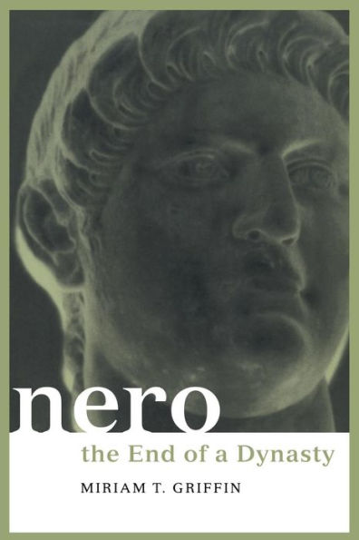 Nero: The End of a Dynasty / Edition 1