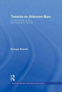 Towards An Unknown Marx: A Commentary on the Manuscripts of 1861-63