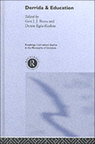 Title: Derrida & Education / Edition 1, Author: Gert J.J. Biesta