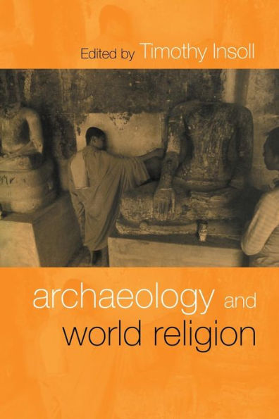 Archaeology and World Religion / Edition 1