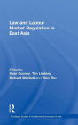 Law and Labour Market Regulation in East Asia