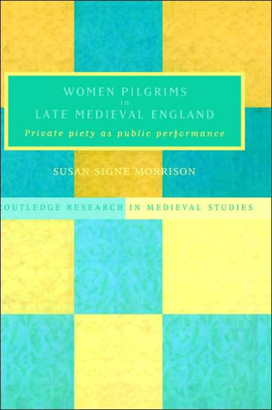 Women Pilgrims in Late Medieval England