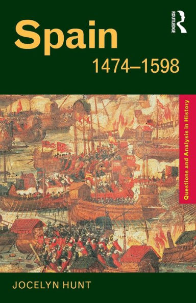 Spain 1474-1598 / Edition 1