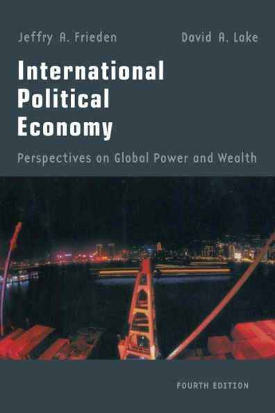 International Political Economy: Perspectives on Global Power and Wealth / Edition 4