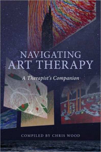 Navigating Art Therapy: A Therapist's Companion