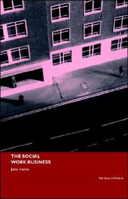 The Social Work Business / Edition 1