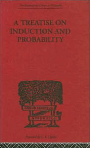 Title: A Treatise on Induction and Probability / Edition 1, Author: Georg Henrik Von Wright