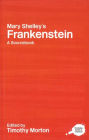 Alternative view 2 of Mary Shelley's Frankenstein: A Routledge Study Guide and Sourcebook / Edition 1