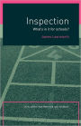 Inspection: What's In It for Schools?