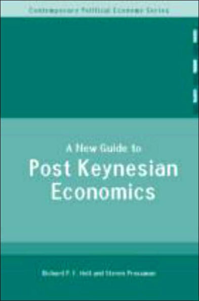 A New Guide to Post-Keynesian Economics / Edition 1