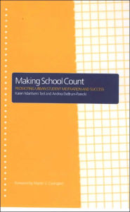 Title: Making School Count: Promoting Urban Student Motivation and Success / Edition 1, Author: Andrea Debruin-Parecki