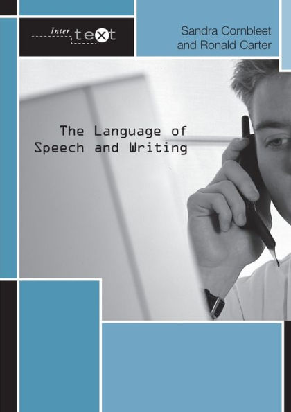 The Language of Speech and Writing / Edition 1