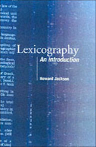 Title: Lexicography: An Introduction / Edition 1, Author: Howard Jackson