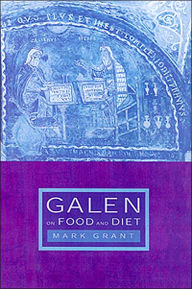 Title: Galen on Food and Diet / Edition 1, Author: Mark Grant