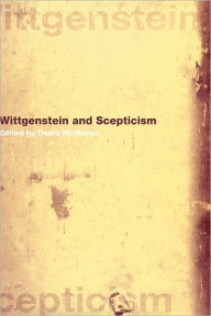 Title: Wittgenstein and Scepticism / Edition 1, Author: Denis McManus