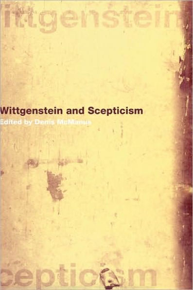 Wittgenstein and Scepticism / Edition 1