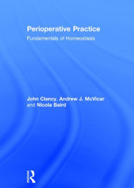 Title: Perioperative Practice: Fundamentals of Homeostasis / Edition 1, Author: Nicola Baird