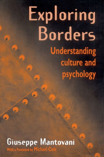 Exploring Borders: Understanding Culture and Psychology / Edition 1