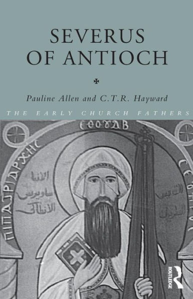 Severus of Antioch / Edition 1
