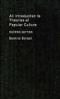 An Introduction to Theories of Popular Culture