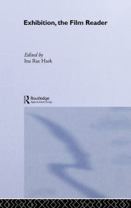 Title: Exhibition, The Film Reader, Author: Ina Rae Hark