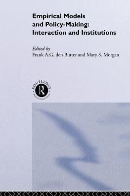 Empirical Models and Policy Making: Interaction Institutions