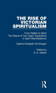 Title: From Matter To Spirit V2 / Edition 1, Author: Sophia Elizabeth De Morgan