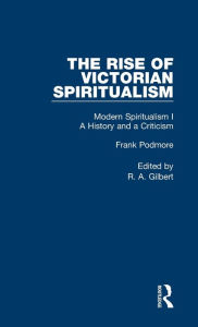 Title: Mod Spiritual:Hist&Crit Pt1 V6 / Edition 1, Author: Frank Podmore