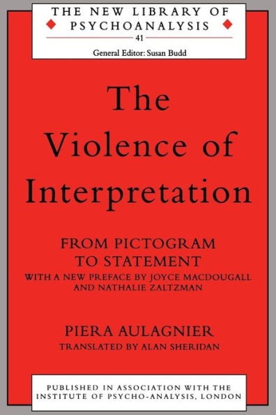 The Violence of Interpretation: From Pictogram to Statement / Edition 1