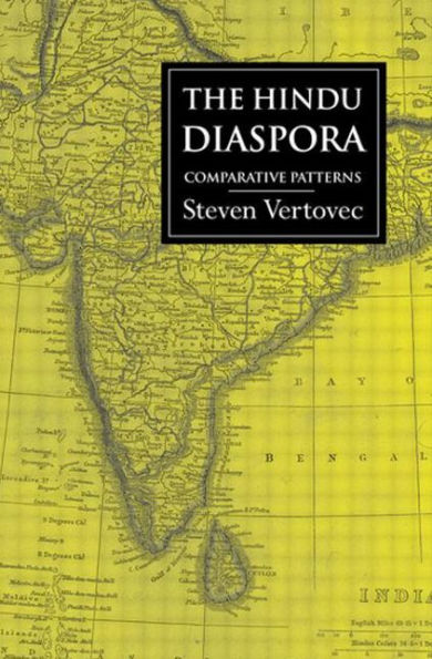 The Hindu Diaspora: Comparative Patterns / Edition 1