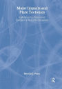 Major Impacts and Plate Tectonics: A Model for the Phanerzoic Evolution of the Earth's Lithosphere