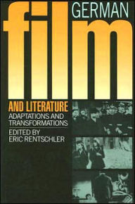 Title: German Film & Literature, Author: Eric Rentschler
