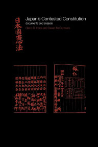 Title: Japan's Contested Constitution: Documents and Analysis, Author: Glenn D. Hook