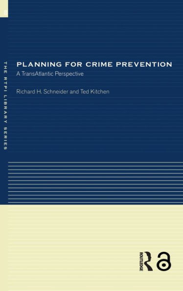 Planning for Crime Prevention: A Transatlantic Perspective