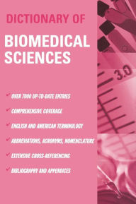 Title: Dictionary of Biomedical Science / Edition 1, Author: Peter J. Gosling