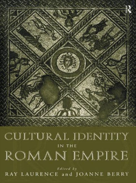 Cultural Identity in the Roman Empire / Edition 1