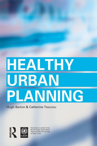 Healthy Urban Planning / Edition 1