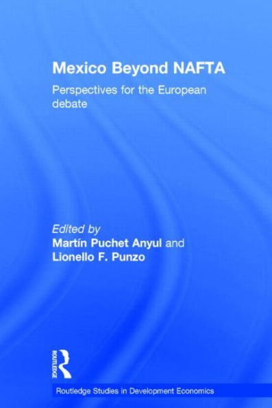 Mexico Beyond NAFTA / Edition 1