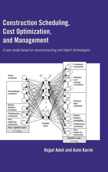 Construction Scheduling, Cost Optimization and Management / Edition 1